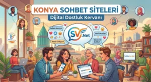 Konya Sohbet Siteleri Sohbetvar.Net